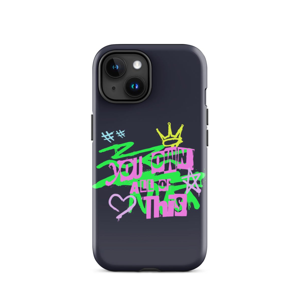 You Own This Case for iPhone® 31 You Own This Case for iPhone® - Image 31