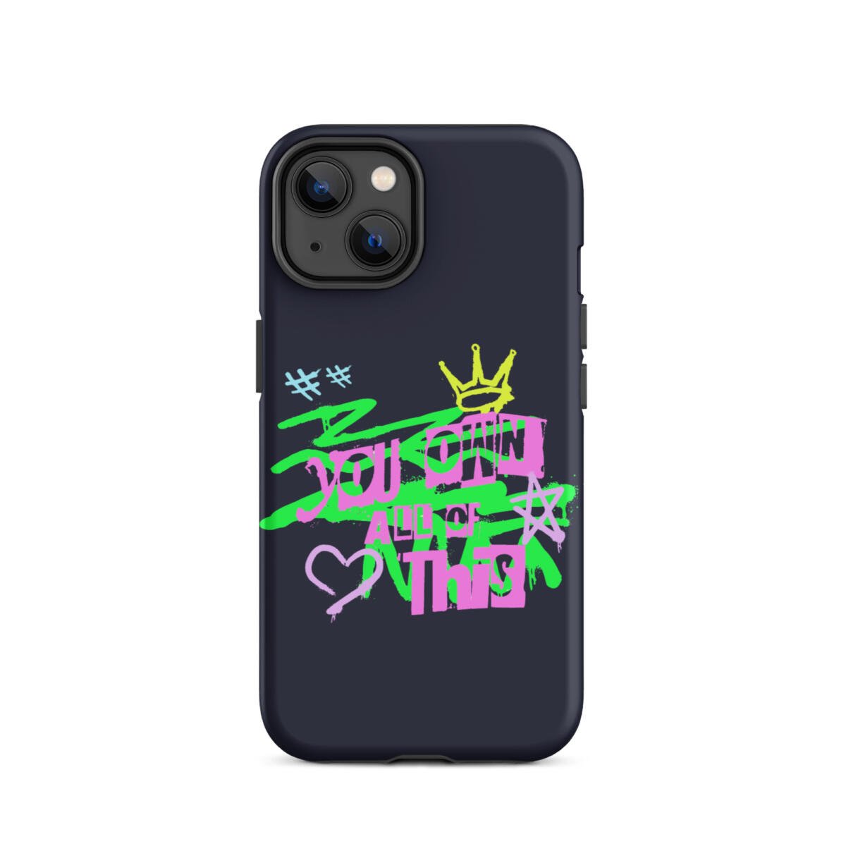 You Own This Case for iPhone® 24 You Own This Case for iPhone® - Image 24